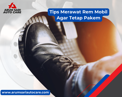 Tips Merawat Rem Mobil